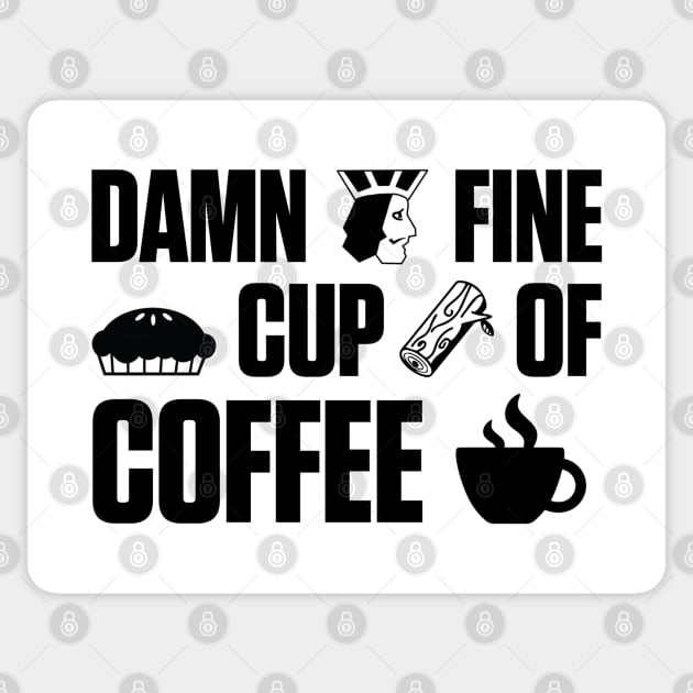 Damn Fine Cup of Coffee Sticker by karutees